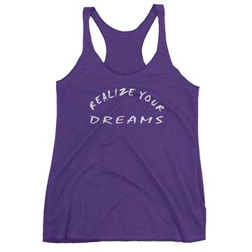 Realize Your Dreams