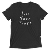 Live Your Truth Short sleeve t-shirt