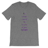 Be Crazy Enough Short-Sleeve Unisex T-Shirt