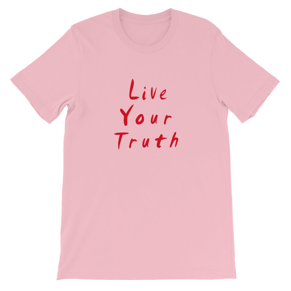 Live Your Truth Short-Sleeve Unisex T-Shirt
