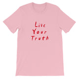 Live Your Truth Short-Sleeve Unisex T-Shirt