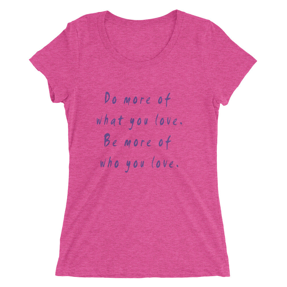 Do More Be More Women's Short Sleeve T-Shirt