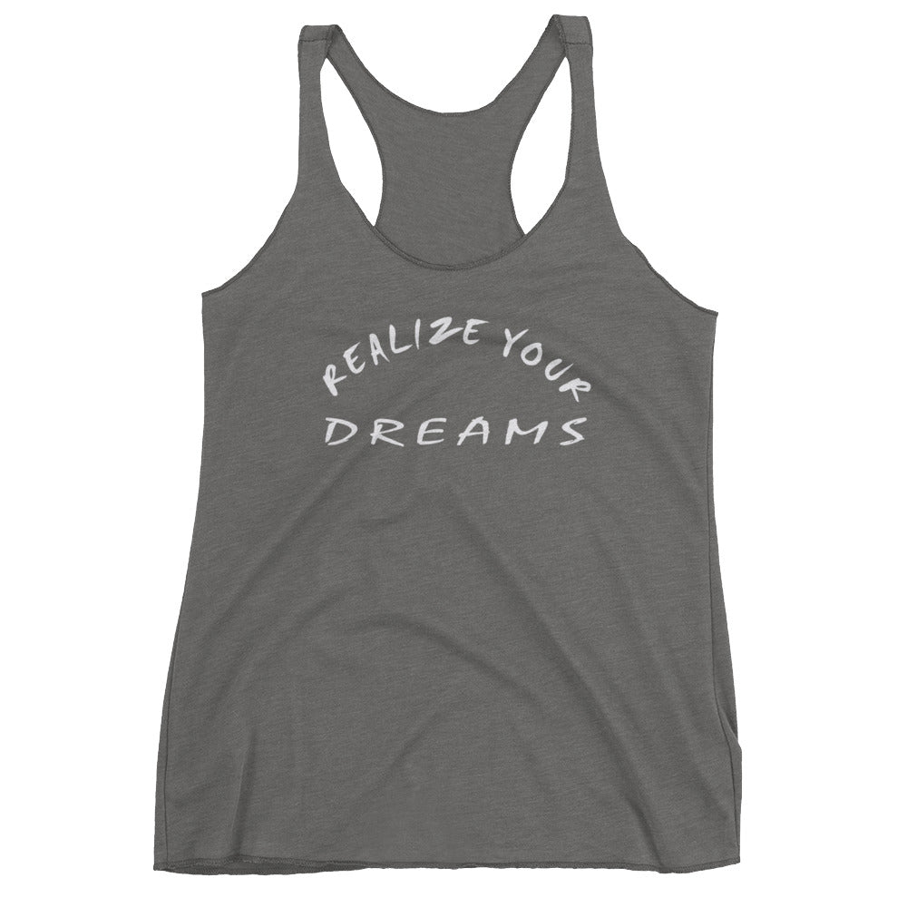 Realize Your Dreams Women's Racerback Tank