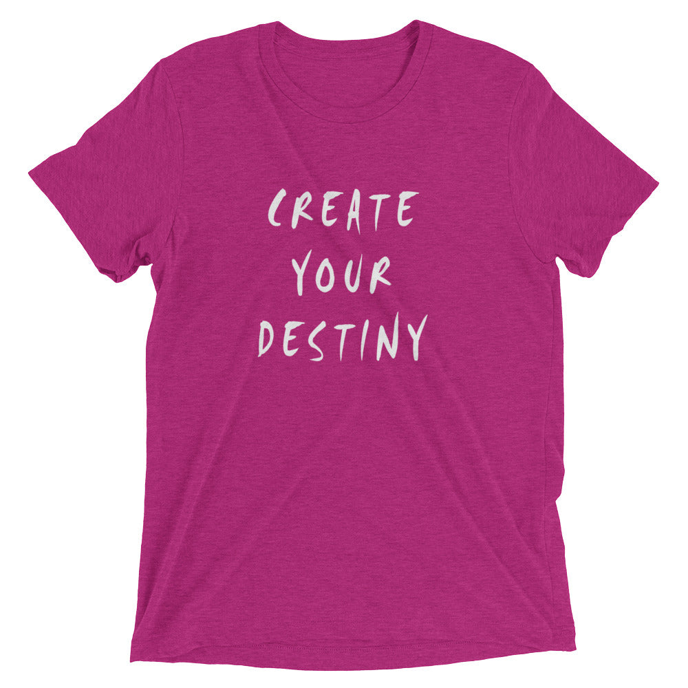 Create Your Destiny Short Sleeve T-shirt