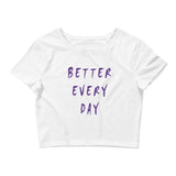 Better Every Day Women’s Crop Tee