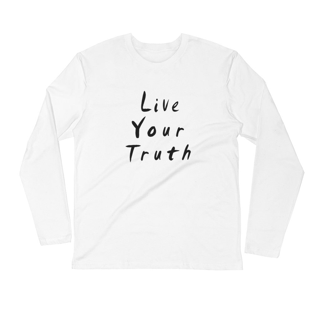 Live Your Truth Long Sleeve Fitted Crew