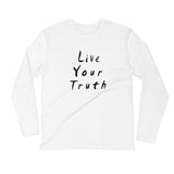 Live Your Truth Long Sleeve Fitted Crew