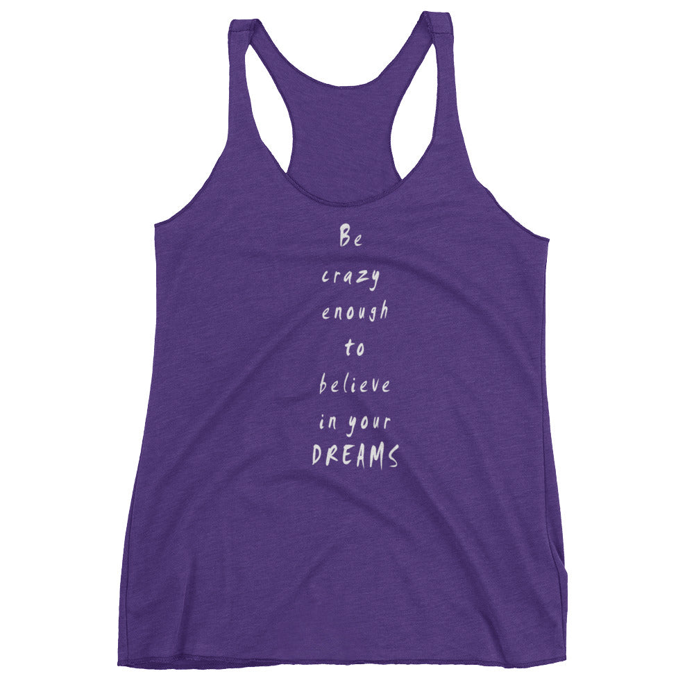 Be Crazy Enough Women's Racerback Tank