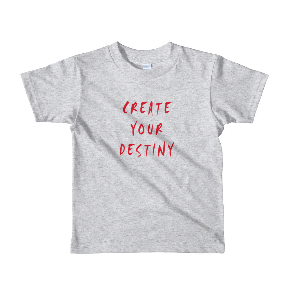 Create Your Destiny Short Sleeve Kids T-Shirt