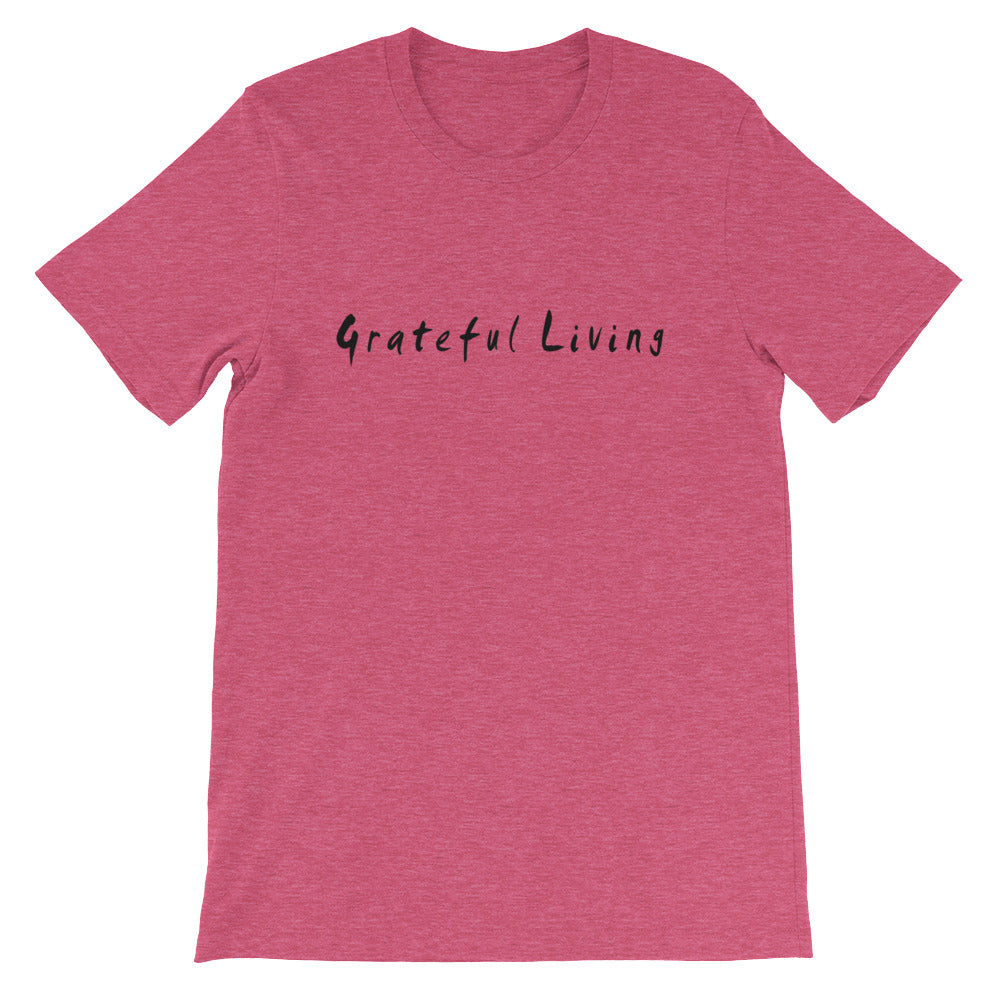 Grateful Living Short-Sleeve Unisex T-Shirt