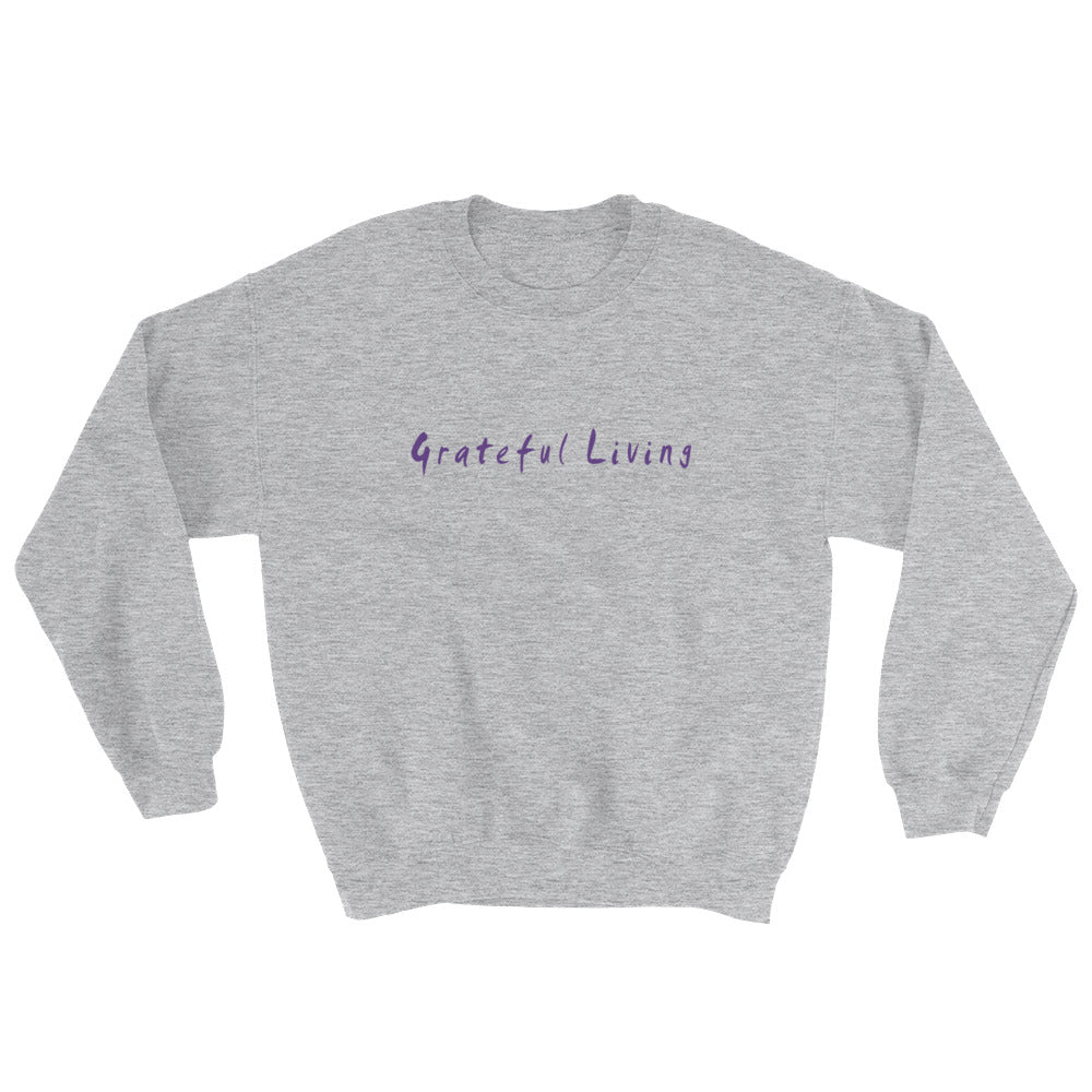 Grateful Living Sweatshirt