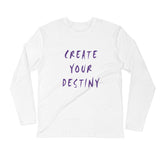 Create Your Destiny Long Sleeve Fitted Crew