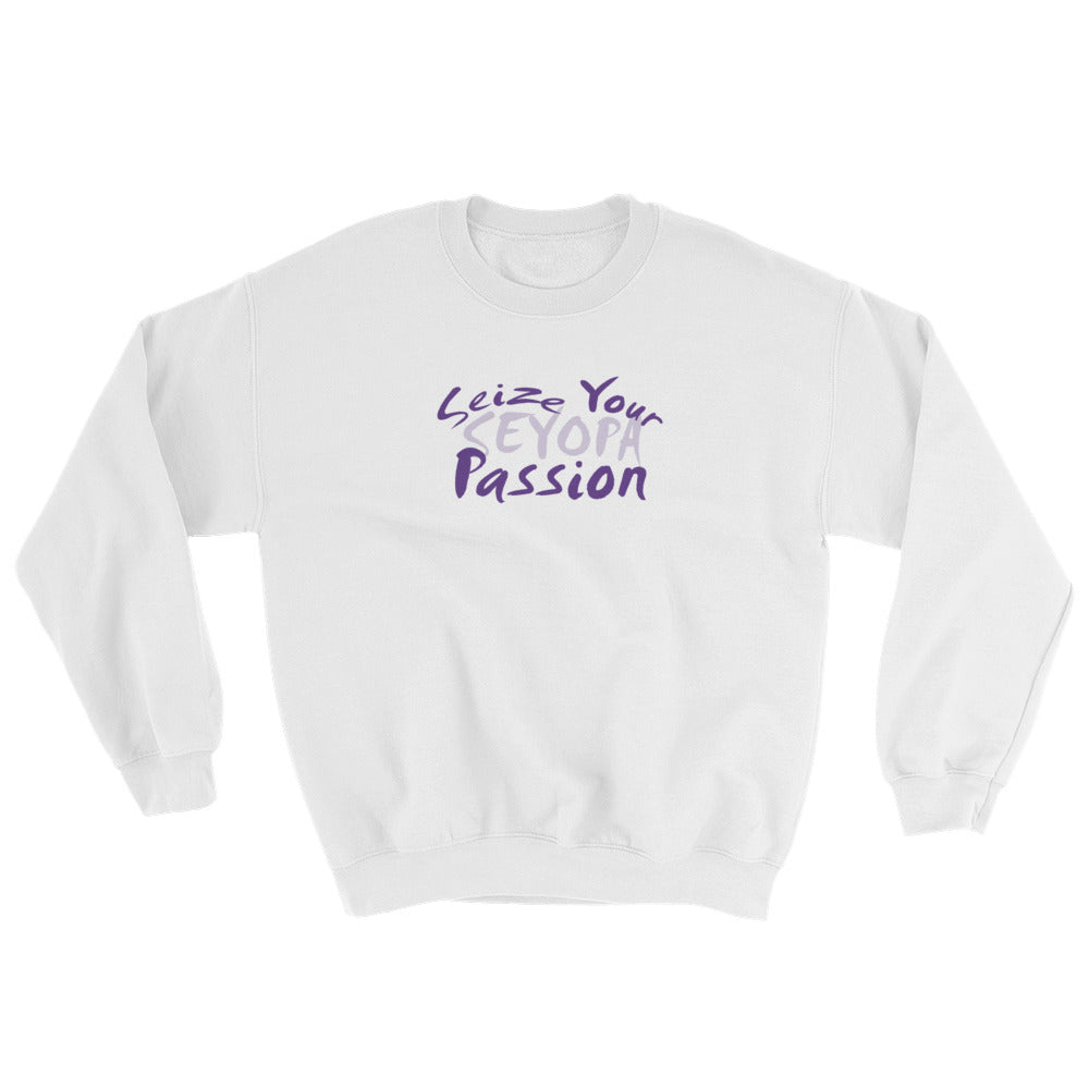 Seize Your Passion Unisex Sweatshirt