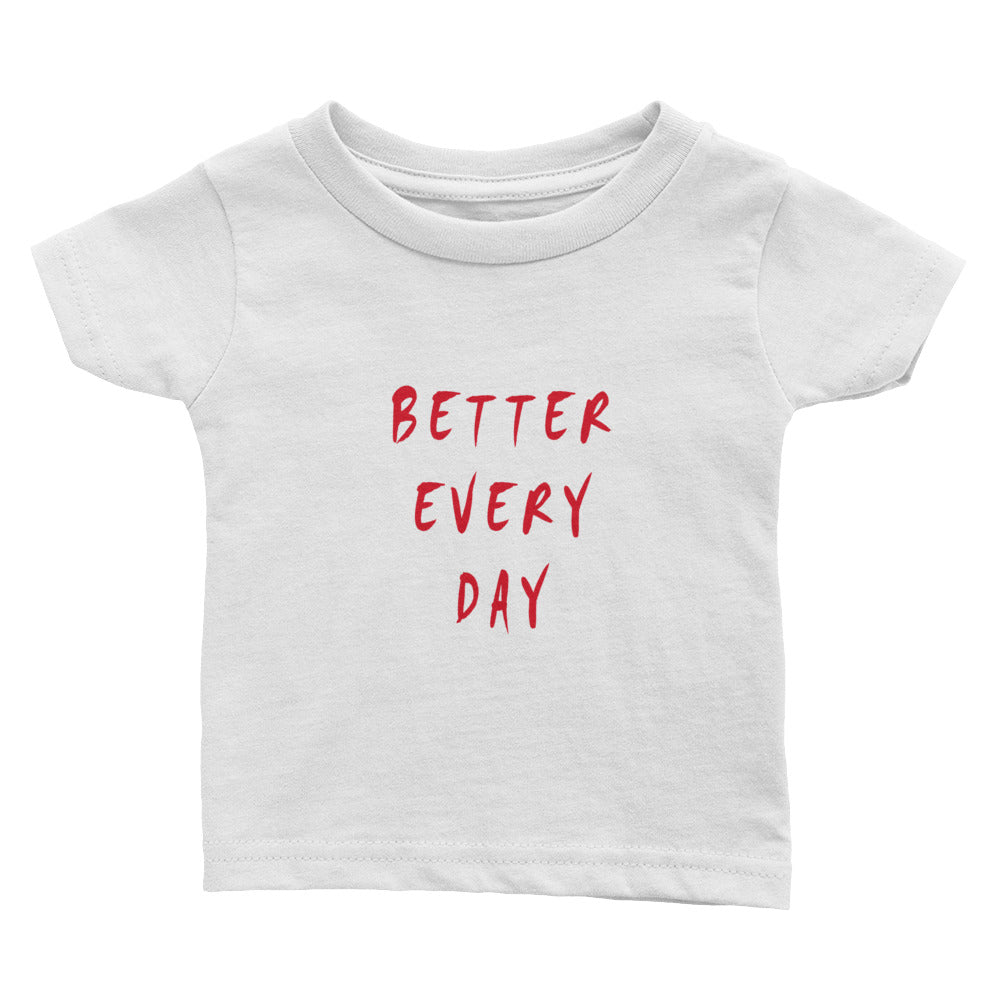 Better Every Day Infant Tee