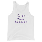 Seize Your Passion Classic Unisex  Tank Top