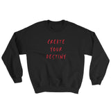 Create Your Destiny Sweatshirt