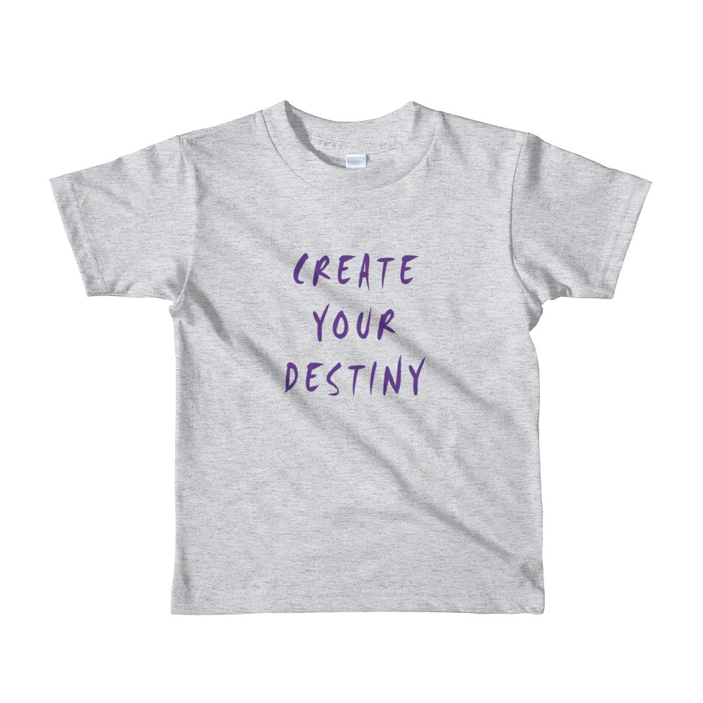 Create Your Destiny Short Sleeve Kids T-Shirt