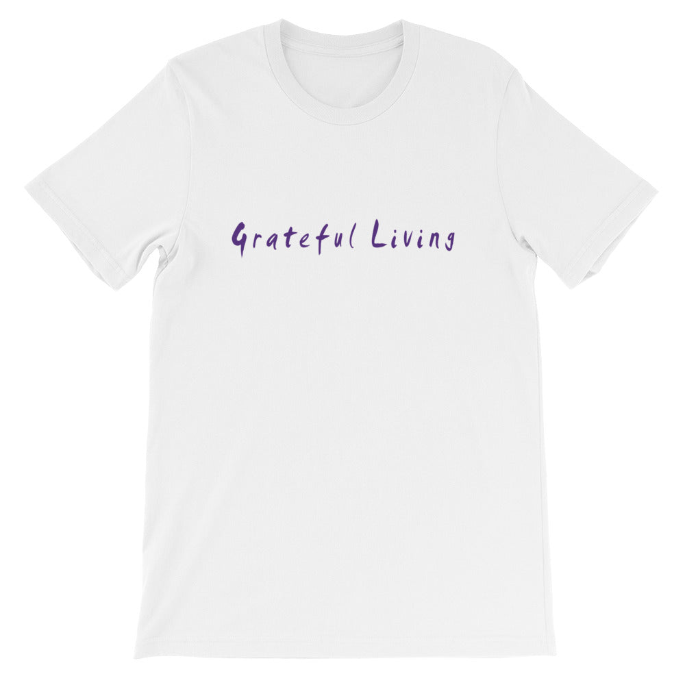 Grateful Living Short-Sleeve Unisex T-Shirt