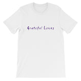 Grateful Living Short-Sleeve Unisex T-Shirt