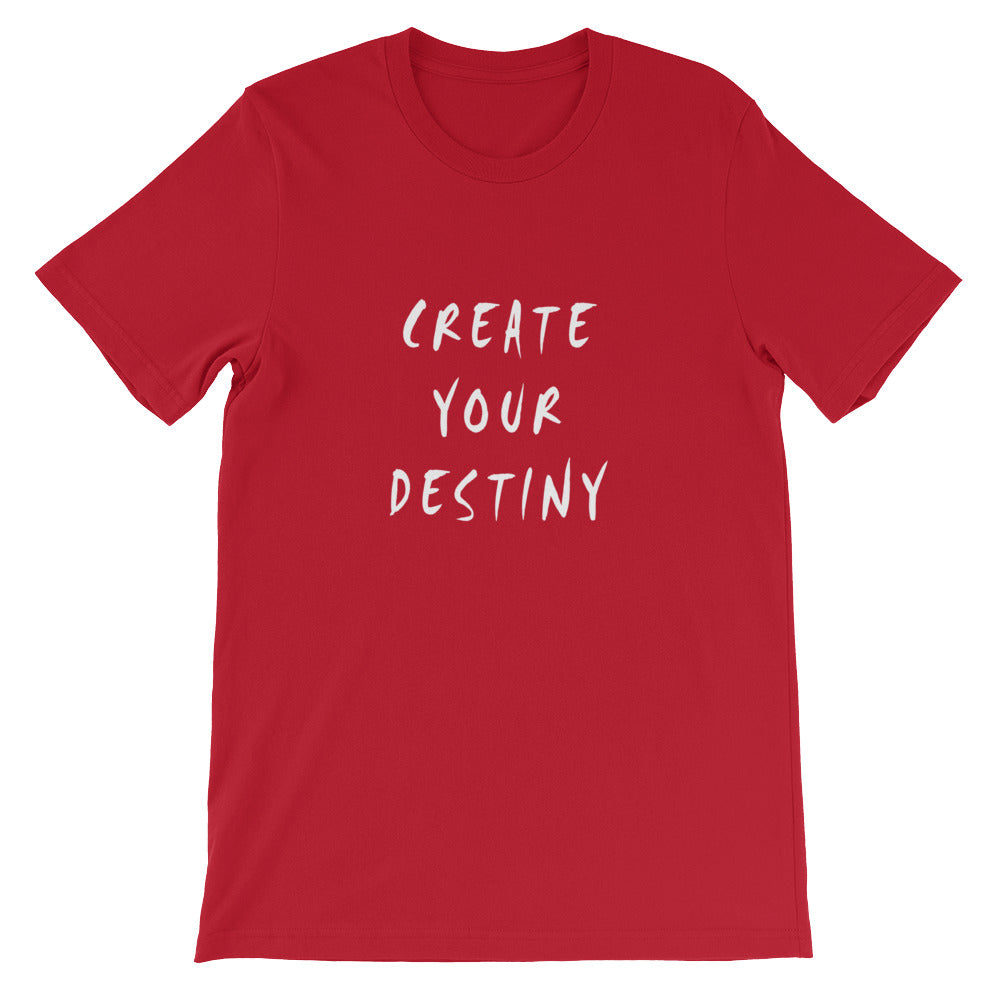 Create Your Destiny Short-Sleeve Unisex T-Shirt