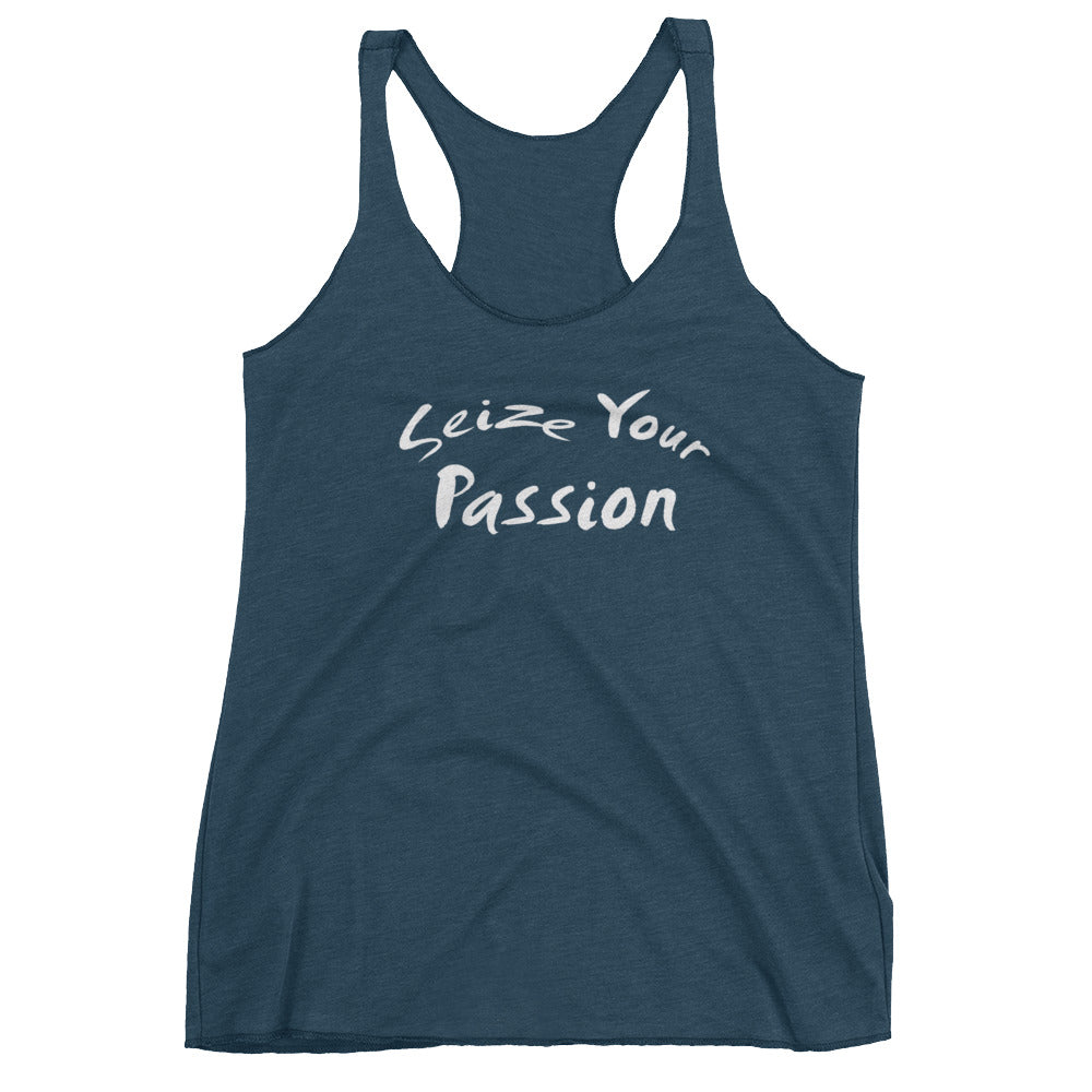 Seize Your Passion Women's Racerback Tank