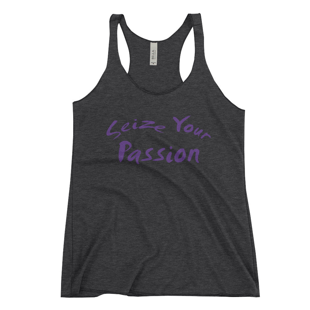 Seize Your Passion Women's Racerback Tank