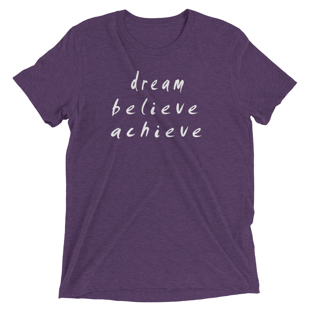Dream Believe Achieve Short Sleeve T-Shirt