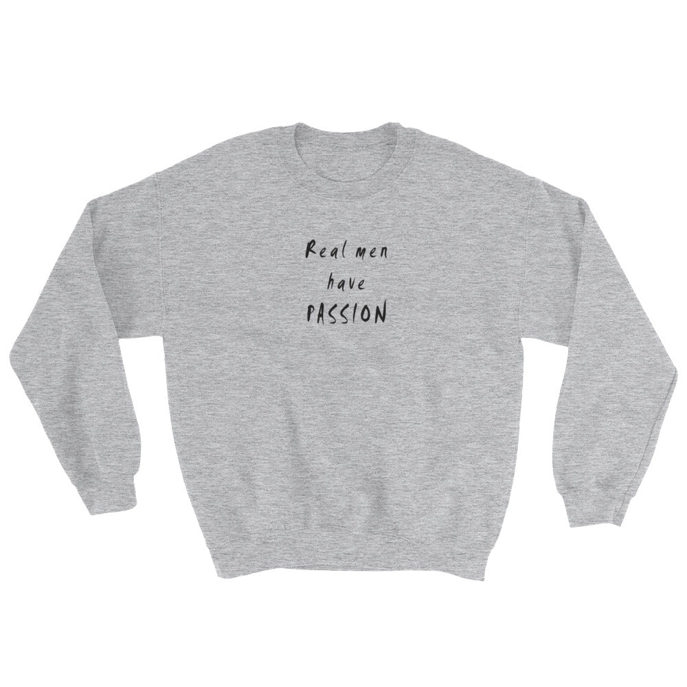 Real Men Men's Sweatshirt