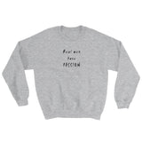 Real Men Men's Sweatshirt