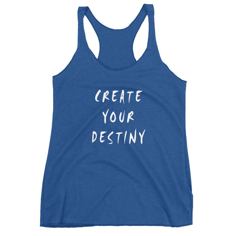 Create Your Destiny Women's Racerback Tank