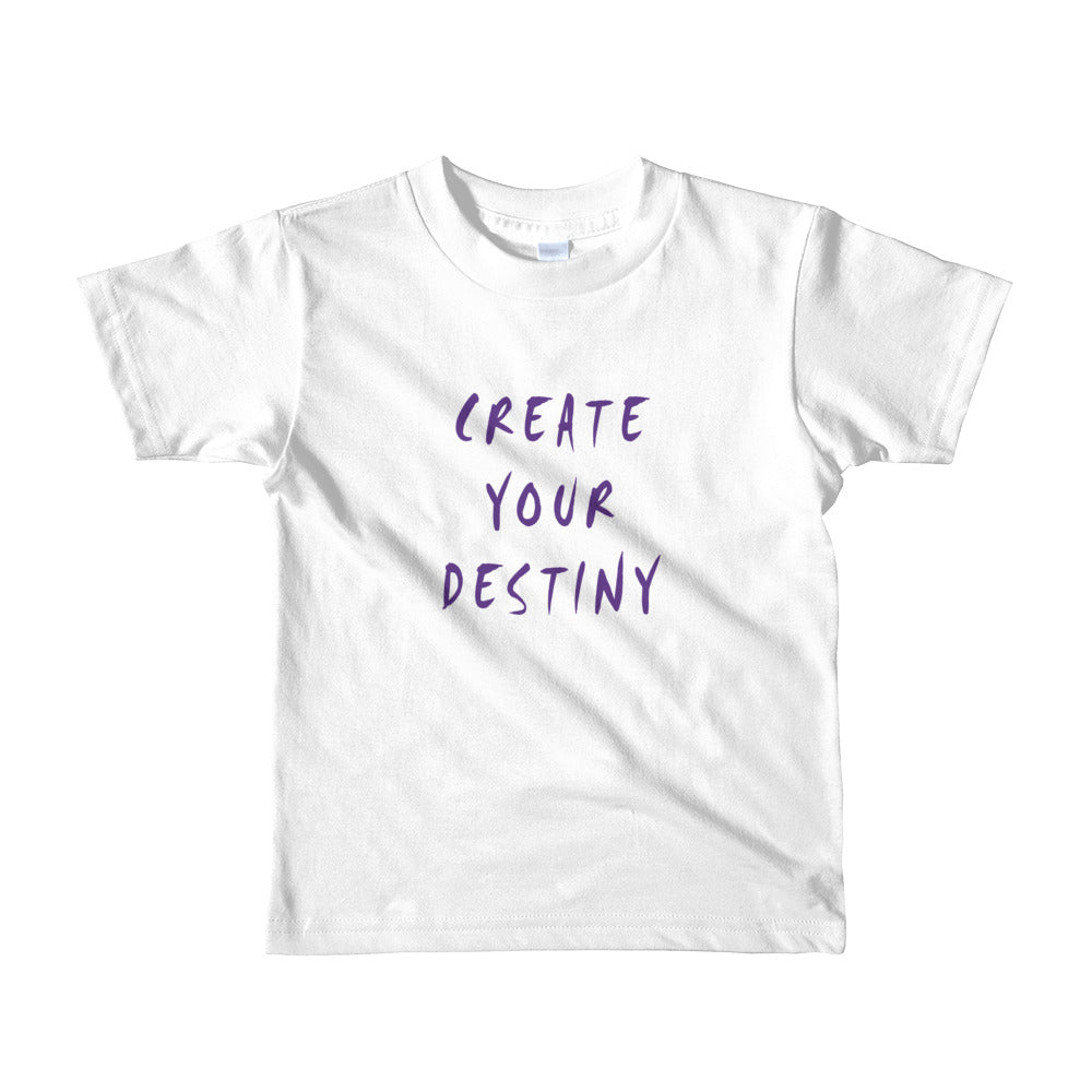 Create Your Destiny Short Sleeve Kids T-Shirt