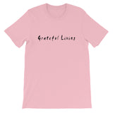 Grateful Living Short-Sleeve Unisex T-Shirt