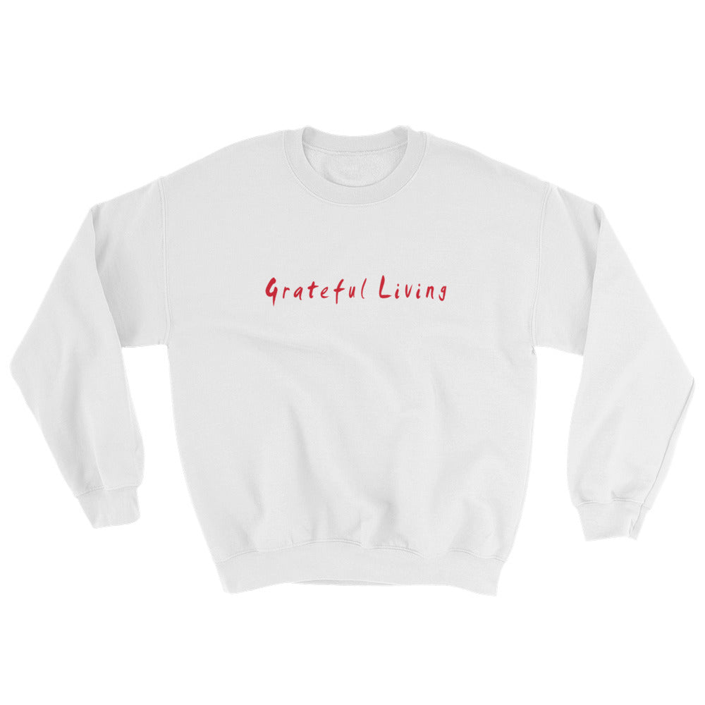 Grateful Living Sweatshirt