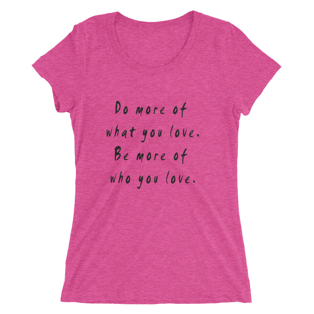 Do More Be More Women's Short Sleeve T-Shirt