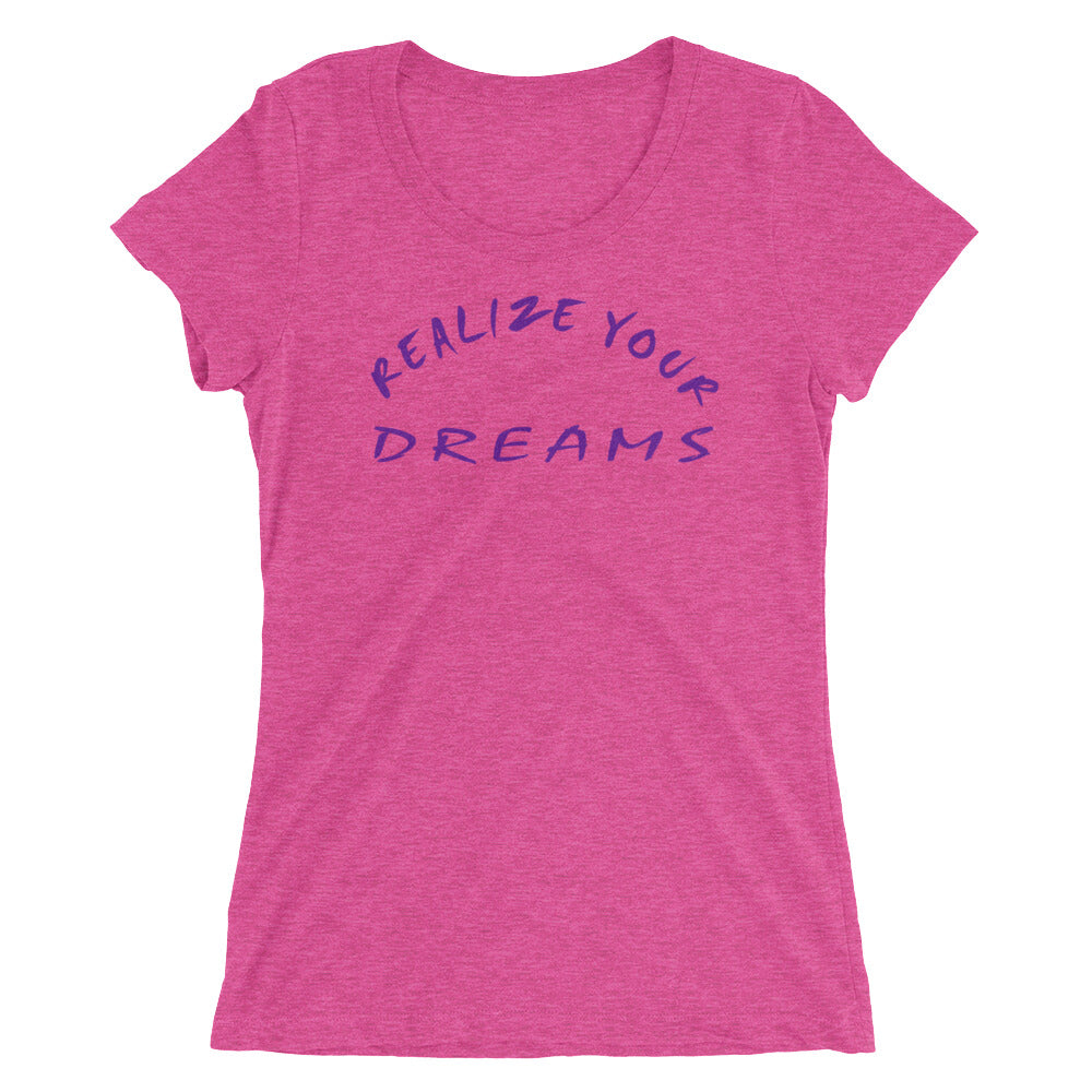 Realize Your Dreams Rounded Women's Short Sleeve T-Shirt