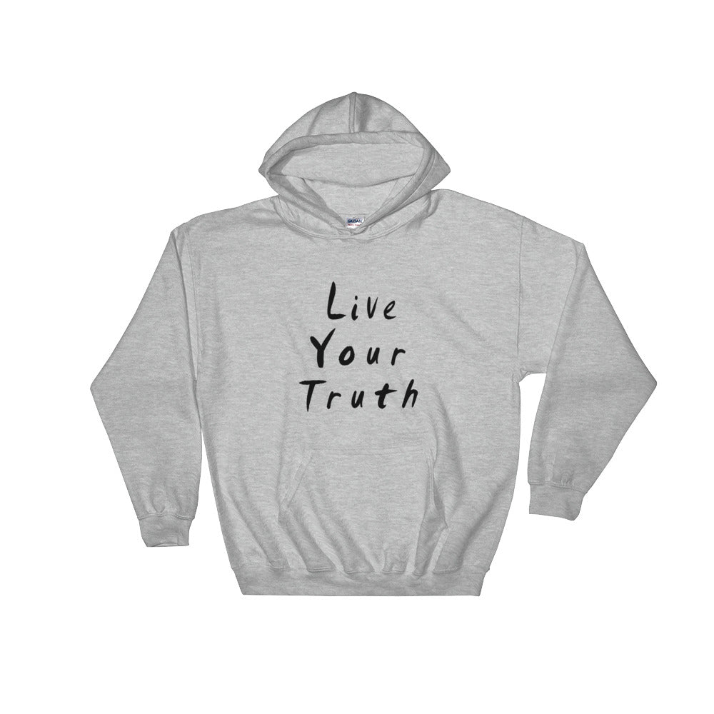 Live Your Truth Hooded Sweatshirt