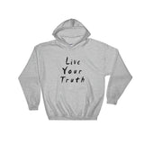 Live Your Truth Hooded Sweatshirt