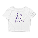 Live Your Truth Women’s Crop Tee