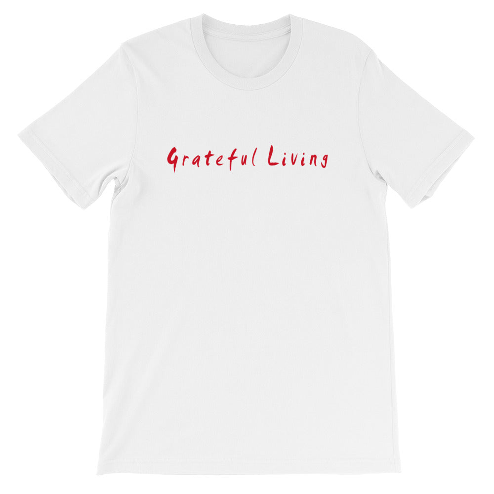 Grateful Living Short-Sleeve Unisex T-Shirt
