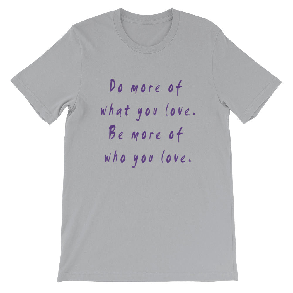 Do More Be More Short-Sleeve Unisex T-Shirt