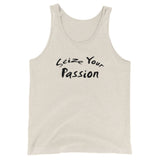 Seize Your Passion Unisex  Tank Top