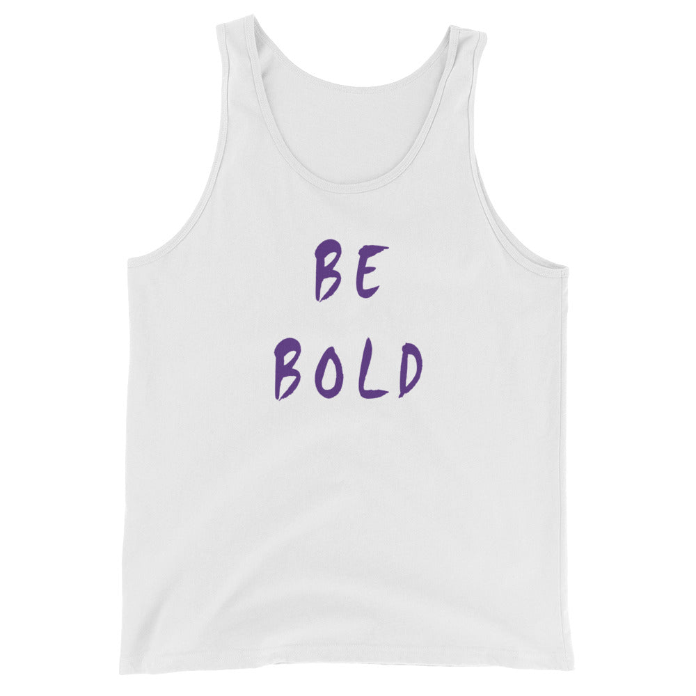 Be Bold Unisex  Tank Top