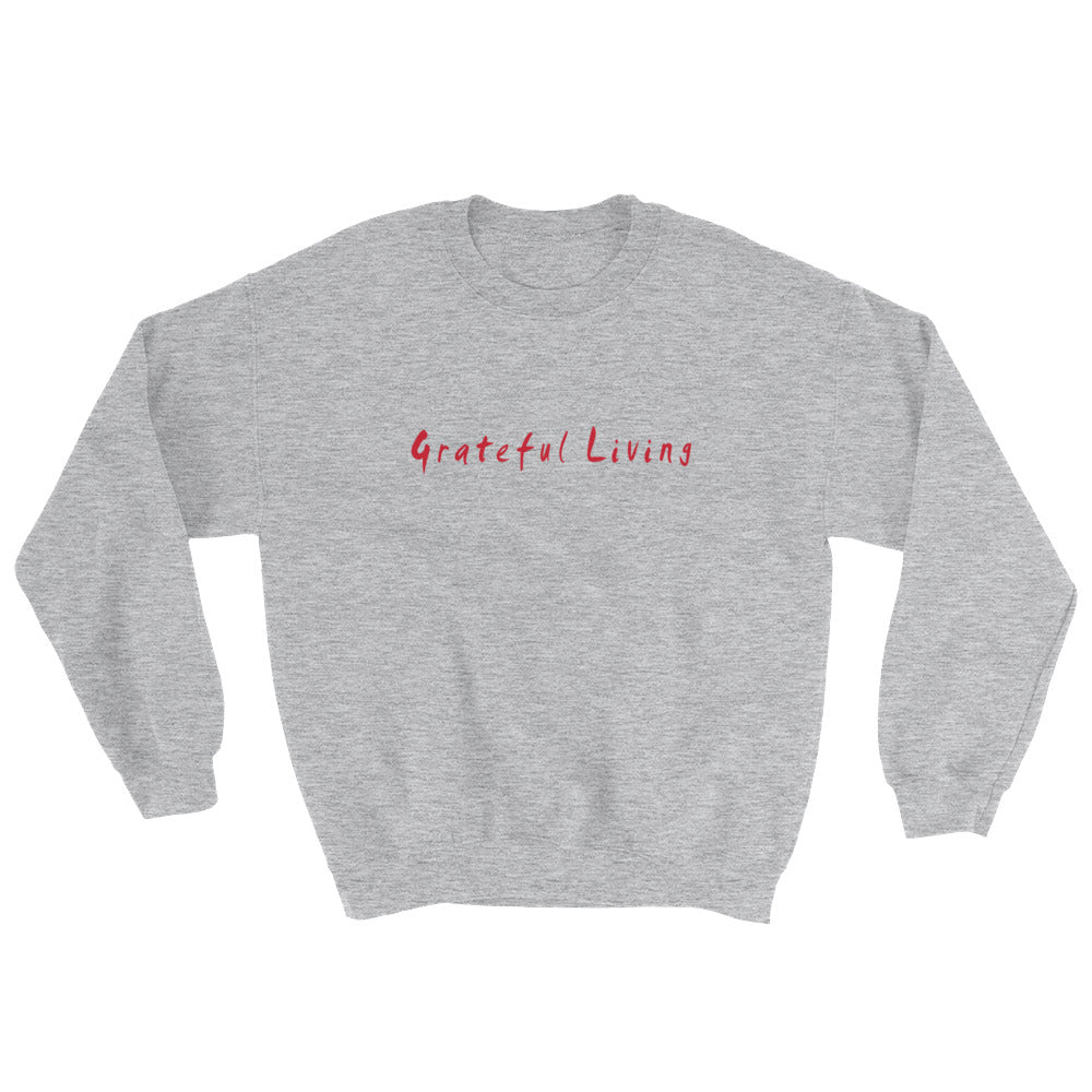 Grateful Living Sweatshirt