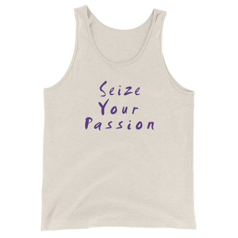Seize Your Passion Classic Unisex  Tank Top
