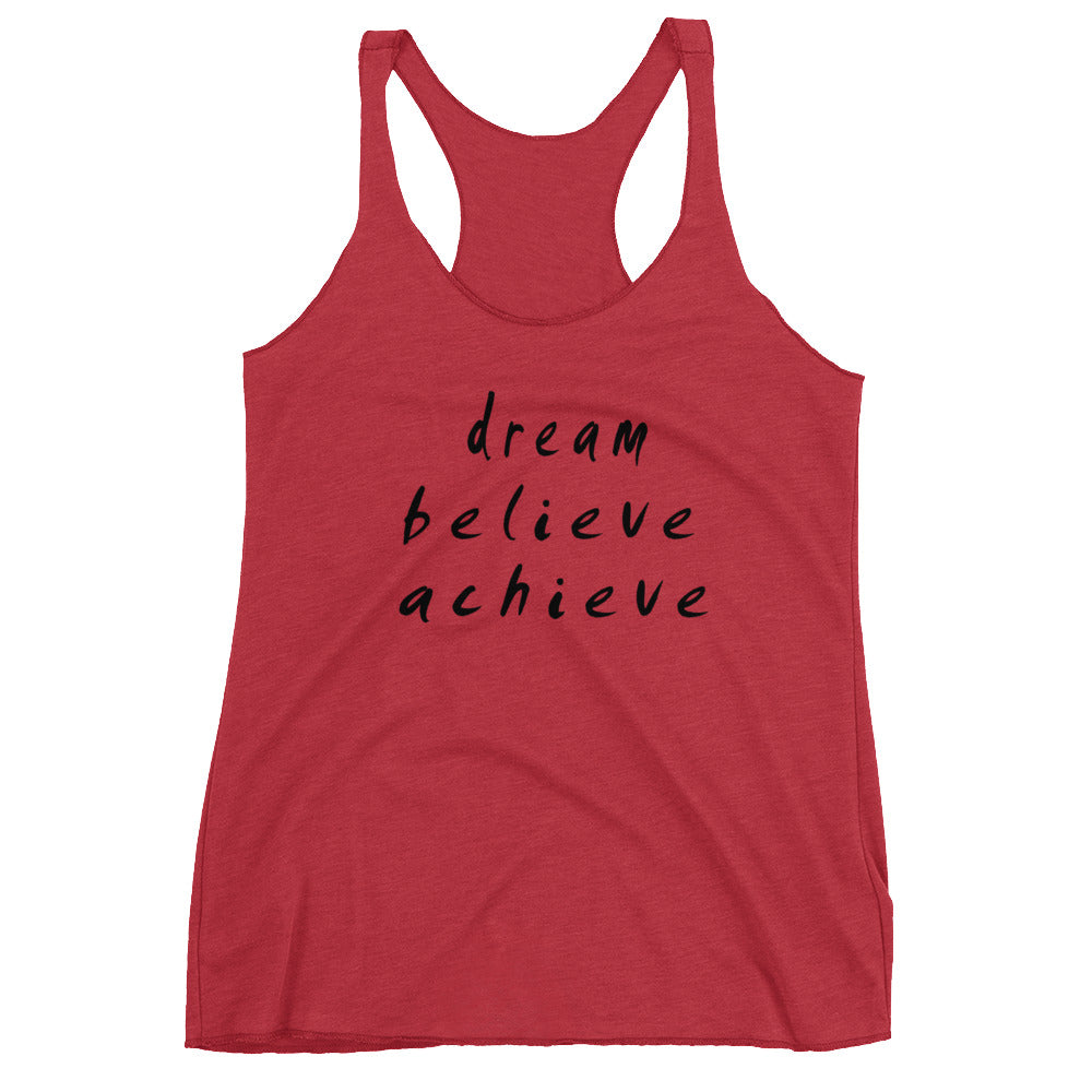 Dream Believe Achieve Women's Racerback Tank