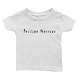 Passion Warrior Infant Tee