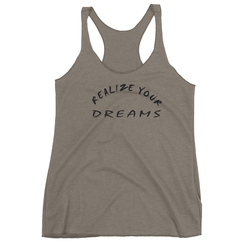 Realize Your Dreams Women's Racerback Tank