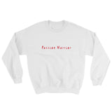 Passion Warrior Sweatshirt