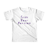 Seize Your Passion Classic Short Sleeve Kids T-Shirt