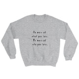 Do More Be More Unisex Sweatshirt